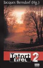 Tatort Eifel 2