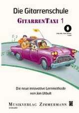 Die Gitarrenschule. Gitarrentaxi. Band 1