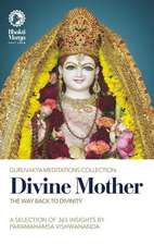 Divine Mother: The Way Back to Divinity