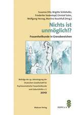 Nichts ist unmöglich!? - Frauenheilkunde in Grenzbereichen