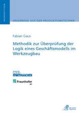 Methodik zur Überprüfung der Logik eines Geschäftsmodells im Werkzeugbau