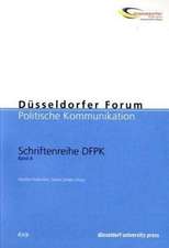 Düsseldorfer Forum Politische Kommunikation