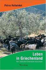 Leben in Griechenland