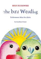 The Bird Wedding (Rolfs Vogelhochzeit)