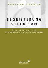 Begeisterung steckt an