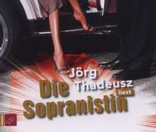 Thadeusz, J: Sopranistin/6 CDs