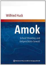 Amok, School Shooting und zielgerichtete Gewalt