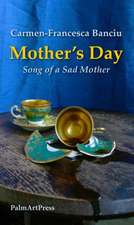 Mother S Day: Song of a Sad Mother