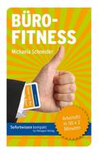 Schneider, M: Bürofitness