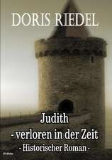 Judith - verloren in der Zeit