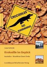 Schmidt, L: Krokodile im Gepäck