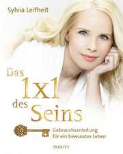 Das 1 x 1 des Seins