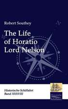 The Life of Horatio Lord Nelson