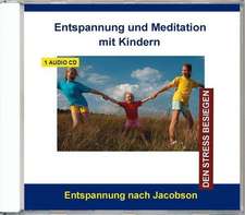 Entspannung und Meditation mit Kindern