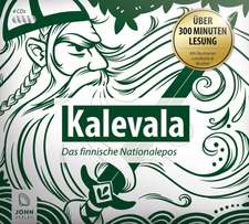 Kalevala. Das finnische Nationalepos