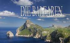 Die Balearen - Ein Bildband