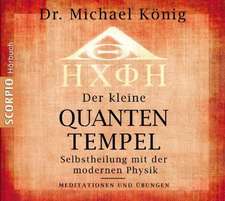 Der kleine Quantentempel - Meditationen und Übungen, CD