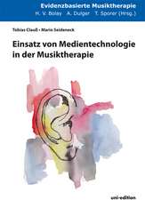 Einsatz von Medientechnologie in der Musiktherapie