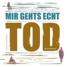 Mir gehts echt Tod!