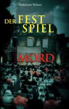 Der Festspiel-Mord