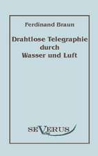 Drahtlose Telegraphie Durch Wasser Und Luft: An Evolutionary Journey