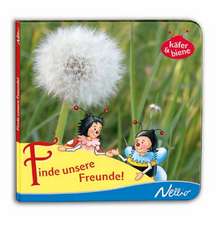 Finde unsere Freunde!