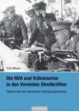 Die NVA und Volksmarine in den Vereinten Streitkräften