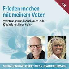 Frieden machen mit meinem Vater - Meditations-CD