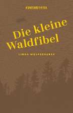 Die kleine Waldfibel