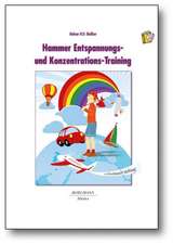 Hammer Entspannungs- und Konzentrations-Training