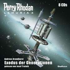 Perry Rhodan Lemuria 03 - Exodus der Generationen