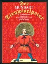 Der Struwwelpeter. Der Mundart-Struwwelpeter in 27 deutschen Mundarten