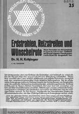 Erdstrahlen, Reizstreifen und Wünschelrute