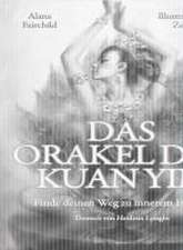 DAS ORAKEL DER KUAN YIN