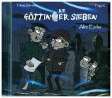 Die Göttinger Sieben 10 : Alte Eiche