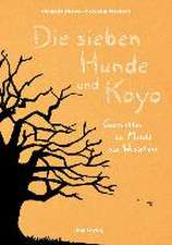 Die sieben Hunde und Koyo