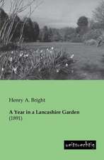 A Year in a Lancashire Garden