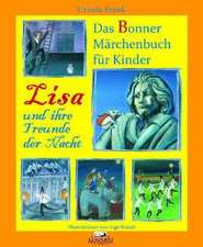 Lisa und ihre Freunde der Nacht