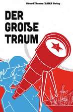 Der große Traum