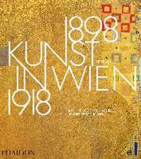 Kunst in Wien 1898-1918