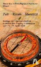 Zeit - Raum - Identität