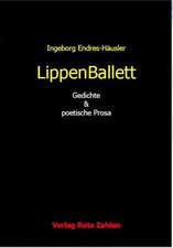 Endres-Häusler, I: LippenBallett