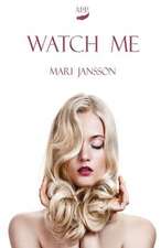 Watch Me