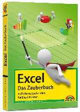 Excel - Das Zauberbuch