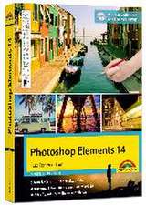 Photoshop Elements 14 - Das große Kompendium Buch - komplett in Farbe