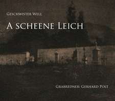 A scheene Leich