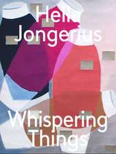 Hella Jongerius: Whispering Things