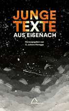 Junge Texte aus Eisenach