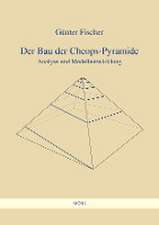 Der Bau der Cheops-Pyramide