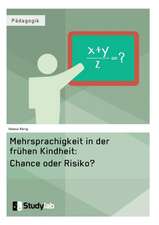 Mehrsprachigkeit in der frühen Kindheit: Chance oder Risiko?